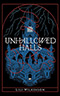 Unhallowed Halls